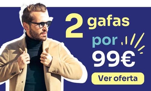 Oferta 2 gafas por 99€ Murcia